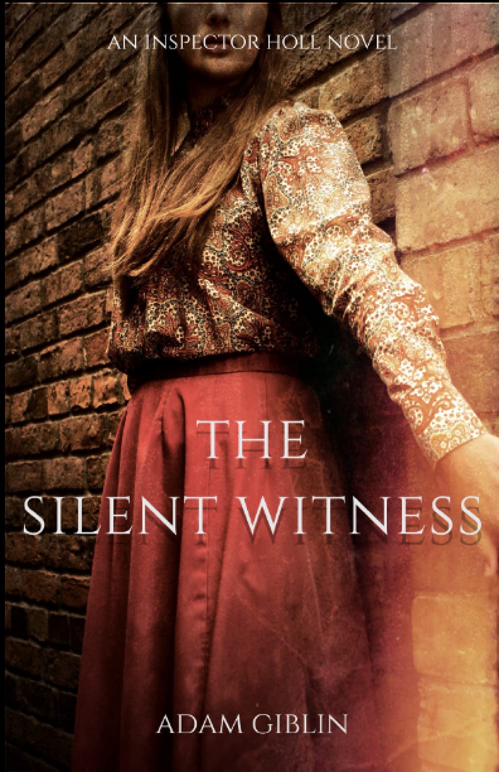 The Silent Witness (Inspector Holl)