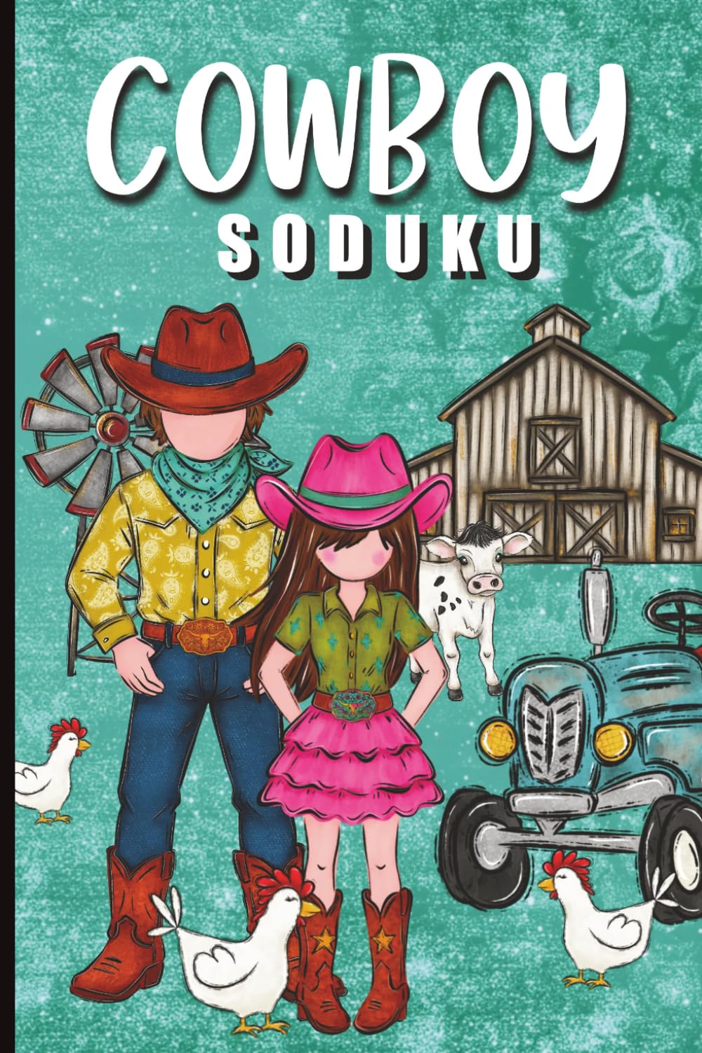 Cowboy: VERY EASY SODUKU | Easy to Read Print for Adults and Seniors | 6x9 inches | 120 pages | 60 Puzzles | Gifts for Vacations, Holidays and Everyday Ending in Y