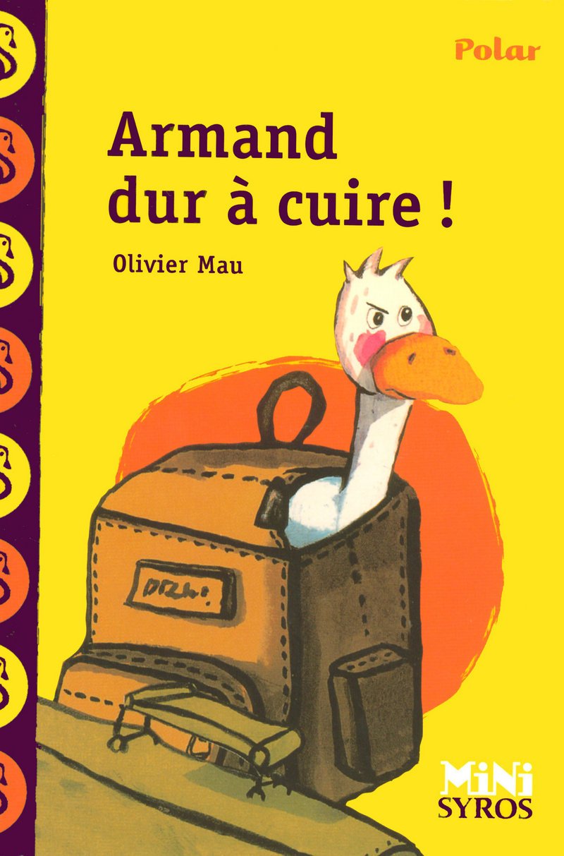 Armand Dur a Cuire! (Mini Syros)