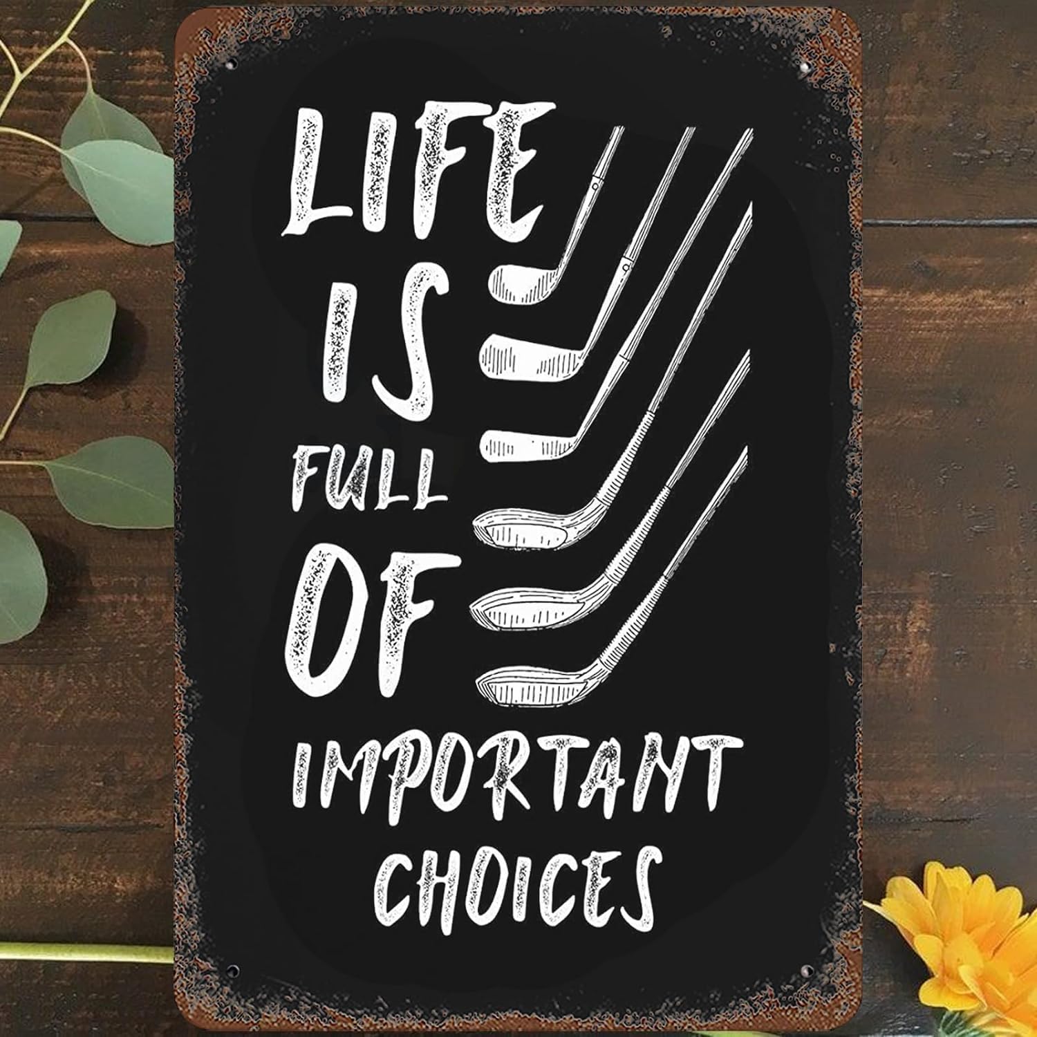 Kwqdozf Tin Sign-10 12X16inch Life Is Full Of Important Choices Vintage Metal Aluminum Tin Sign