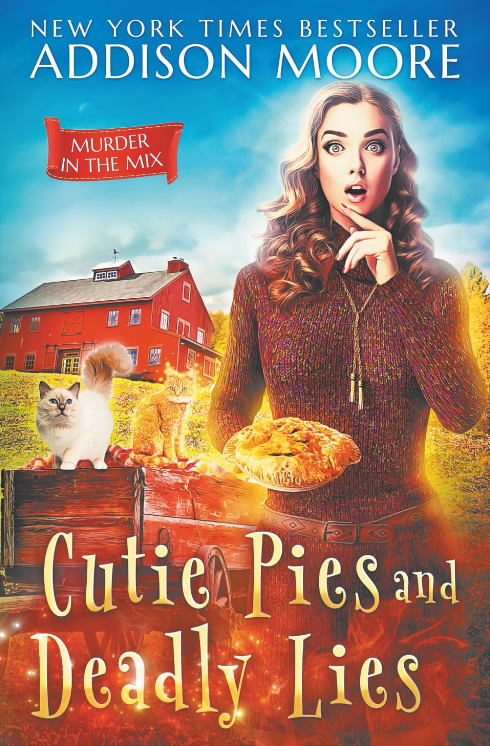 Cutie Pies and Deadly Lies: A Cozy Mystery: 1 (MURDER IN THE MIX)