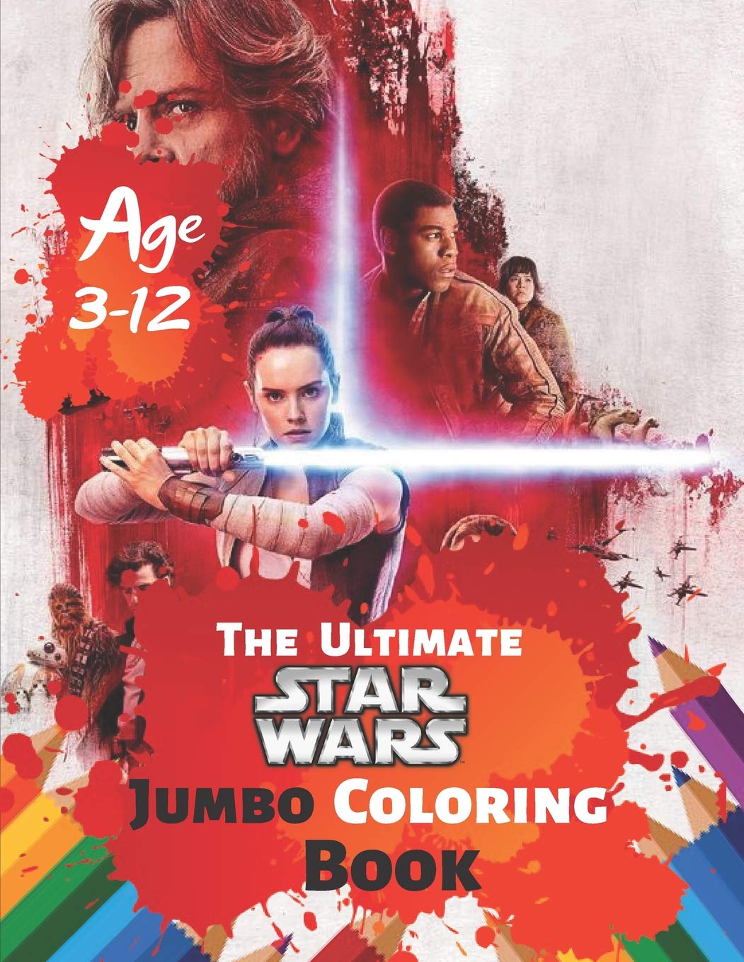 Buy The Ultimate Star Wars Coloring Book Age 312 Coloring Book for
