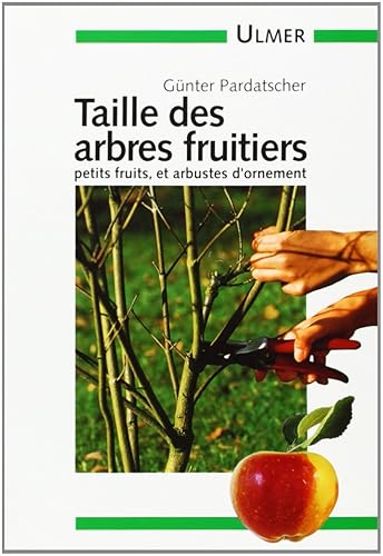 Taille des arbres fruitiers et des arbustes d'ornement