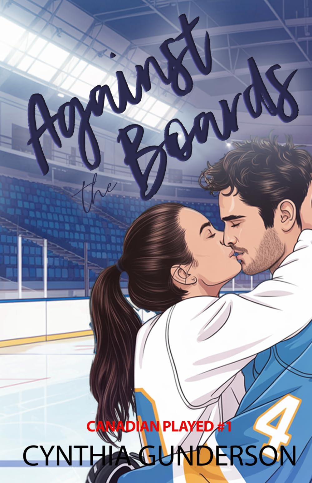 Against the Boards: A slow burn, fake dating, low spice hockey romance: A fake dating hockey romance: 1 (Canadian Played)