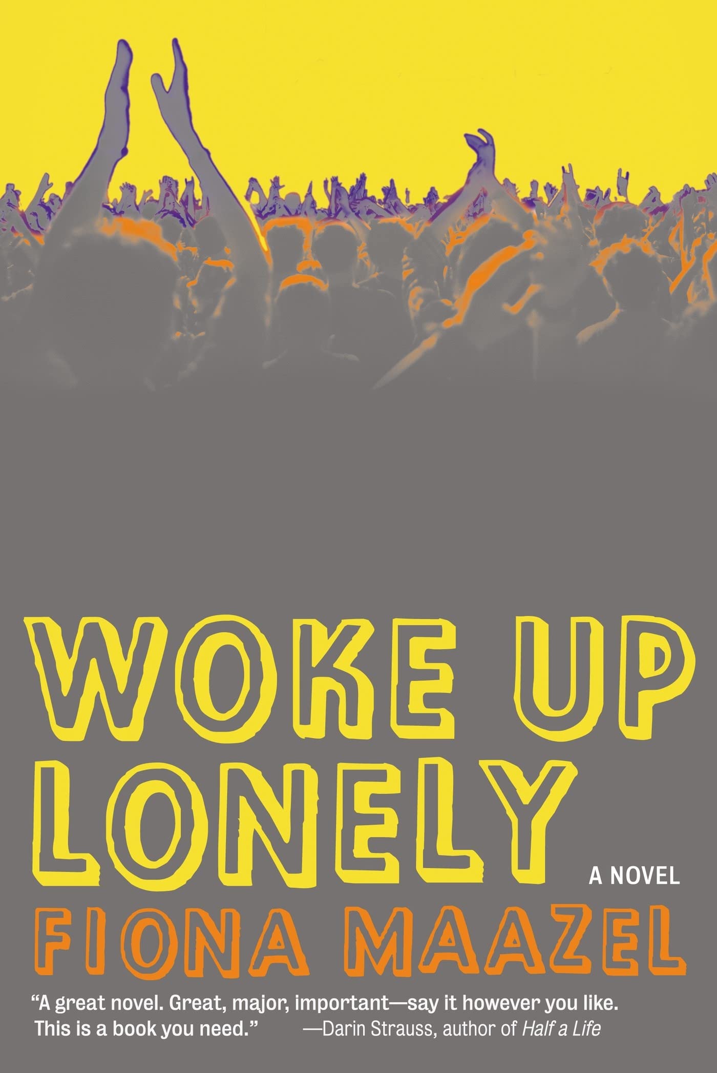 Buy Woke Up Lonely: A Novel — BookShops.in
