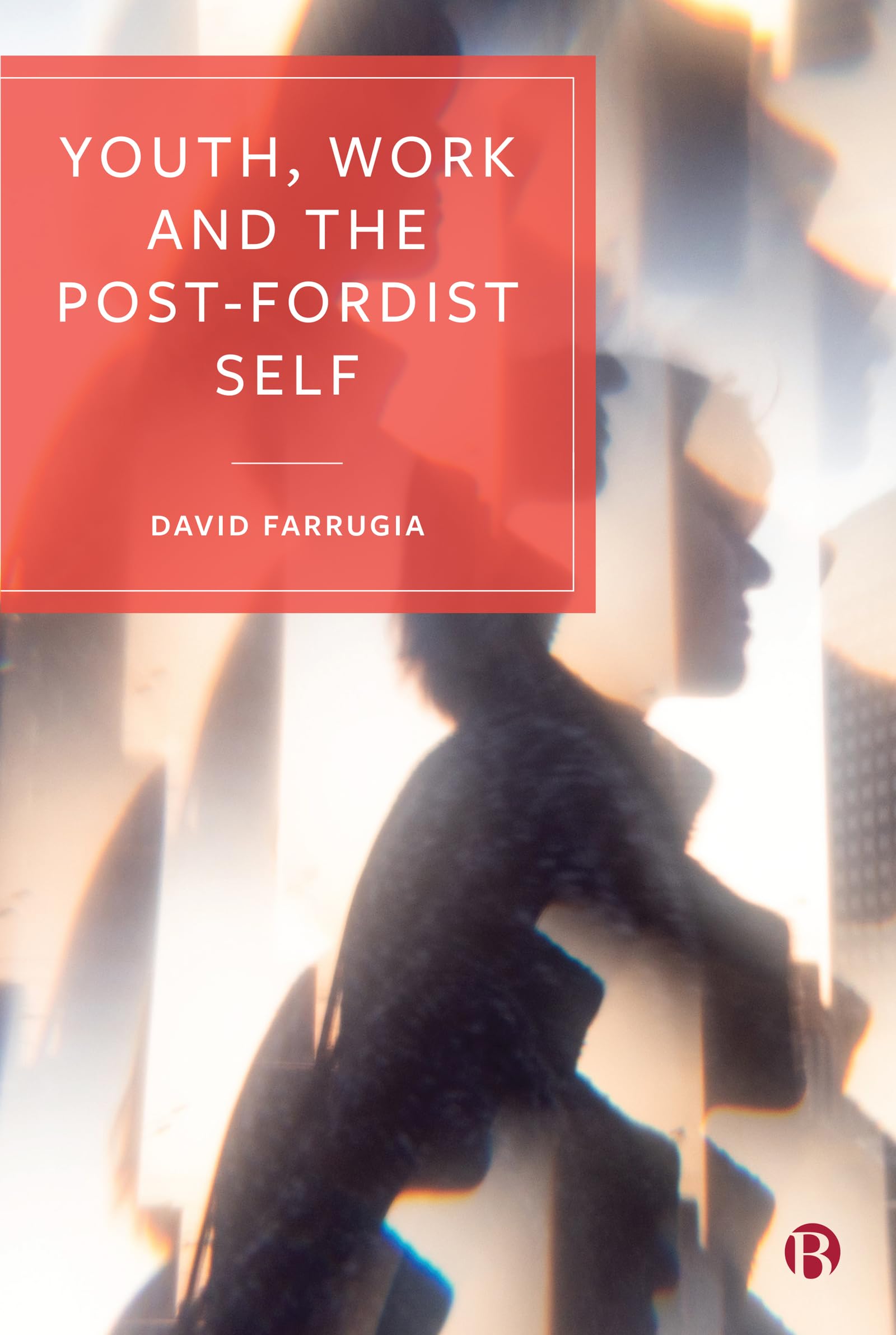 Buy Youth, Work and the Post-Fordist Self — BookShops.in