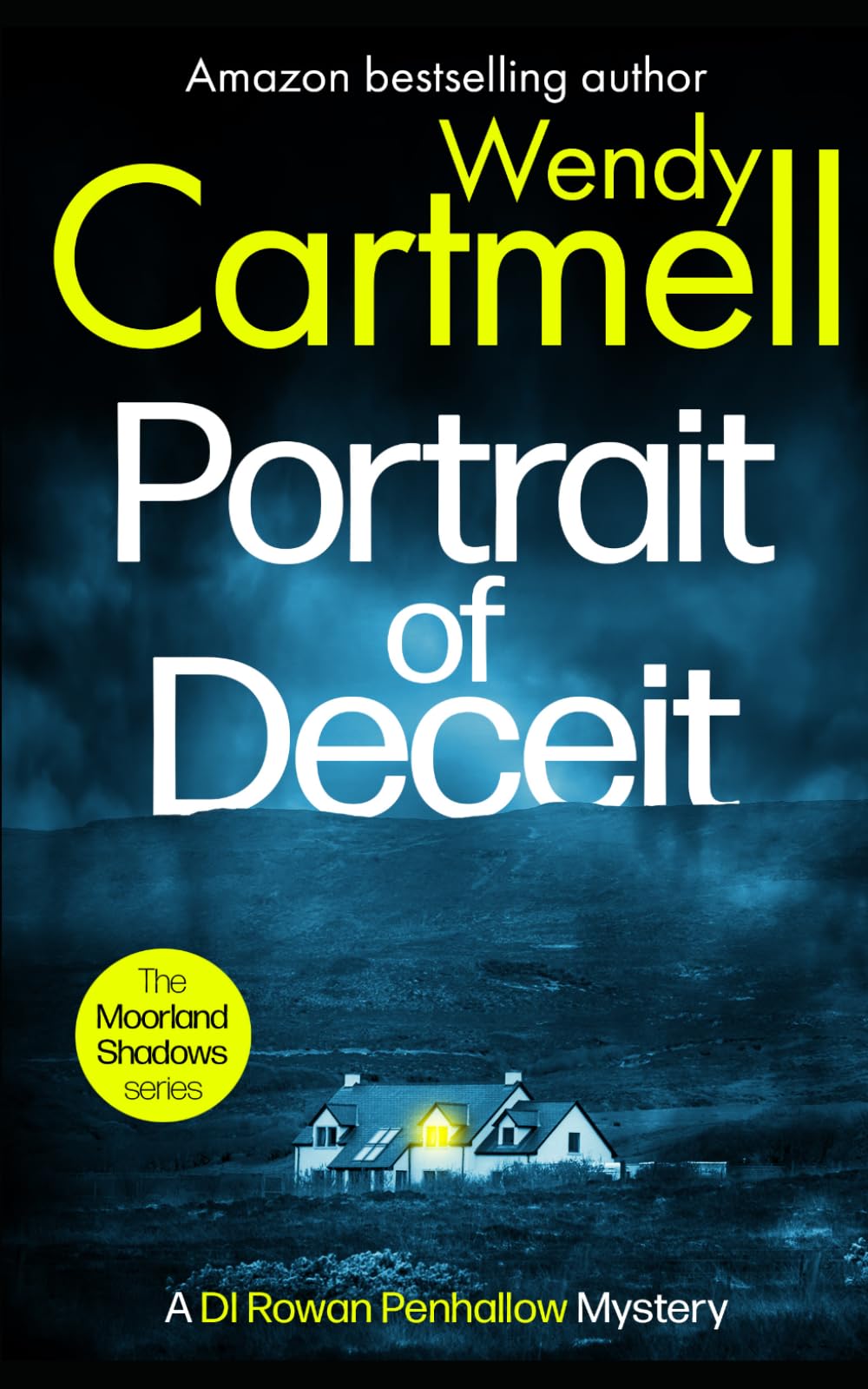 Portrait of Deceit: A DI Rowan Penhallow mystery (The Moorland Shadows series)