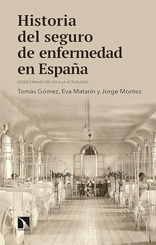 Historia del seguro de enfermedad en España: Desde finales del XIX a la actualidad: 795