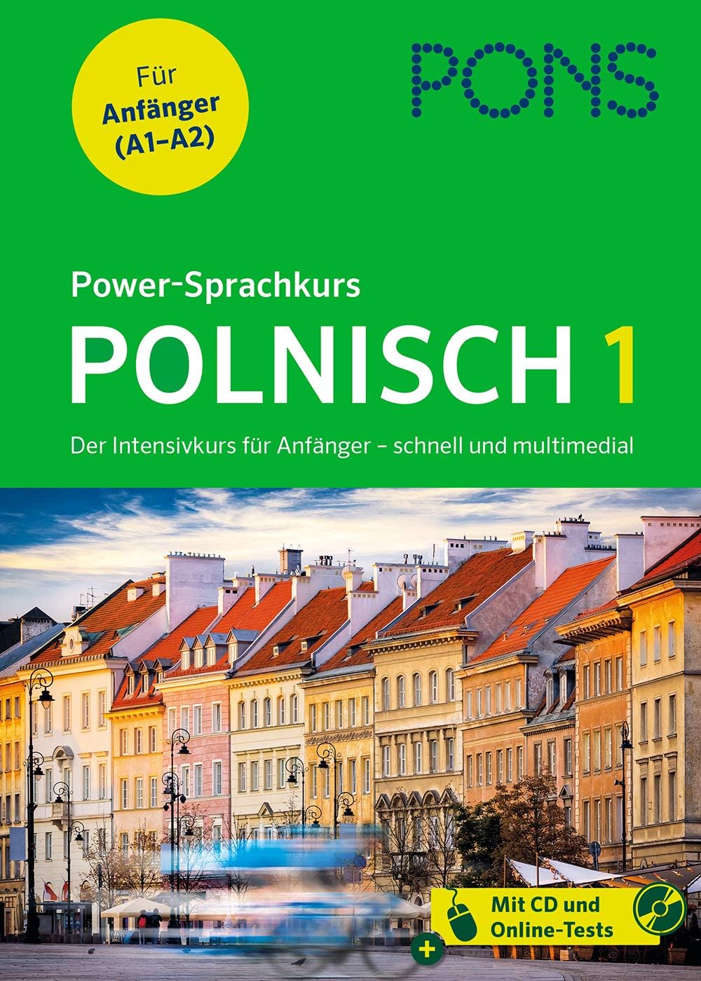 PONS Power-Sprachkurs Polnisch: Der Intensivkurs für Anfänger - schnell und multimedial