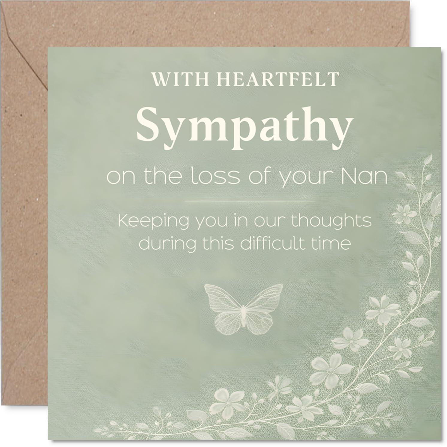 Comforting Sympathy Card - Loss of Nan - Gentle Butterfly and Flowers Design - Soft Green Hues for Calm Support - 145mm Square, Envelope Included