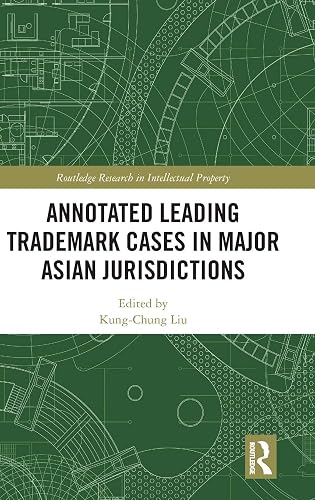 Annotated Leading Trademark Cases in Major Asian Jurisdictions