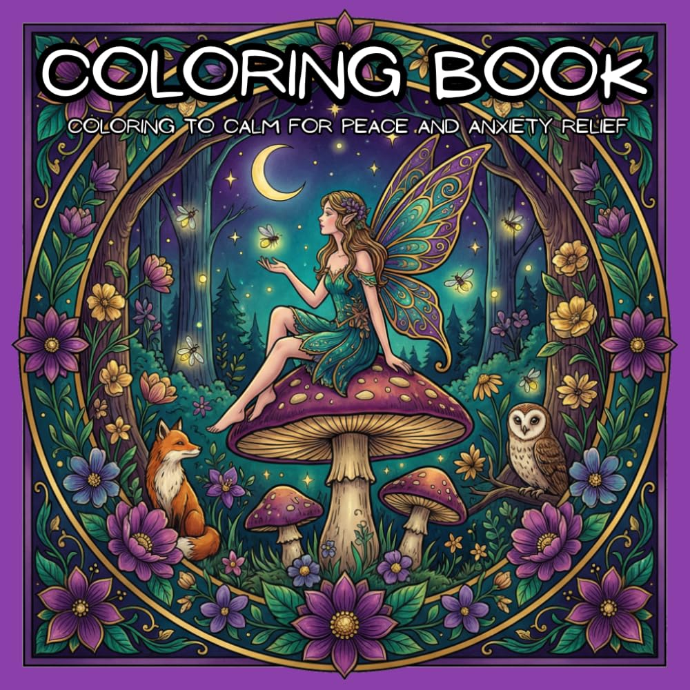 Coloring Book Coloring to Calm for Peace and Anxiety Relief