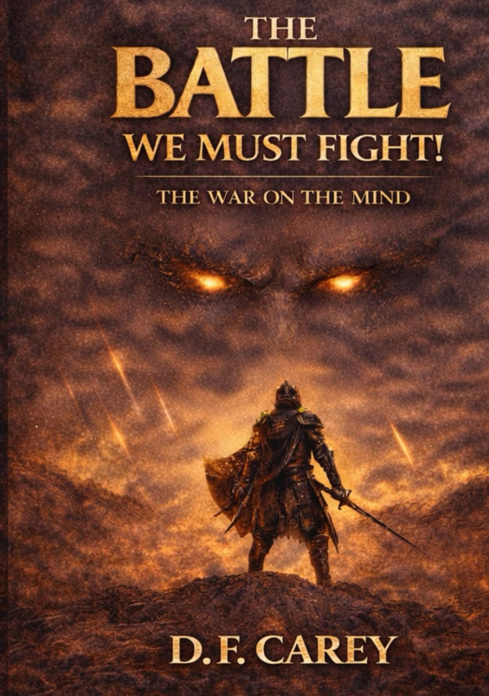 The Battle We Must Fight: War on the Mind: Equipping Manual