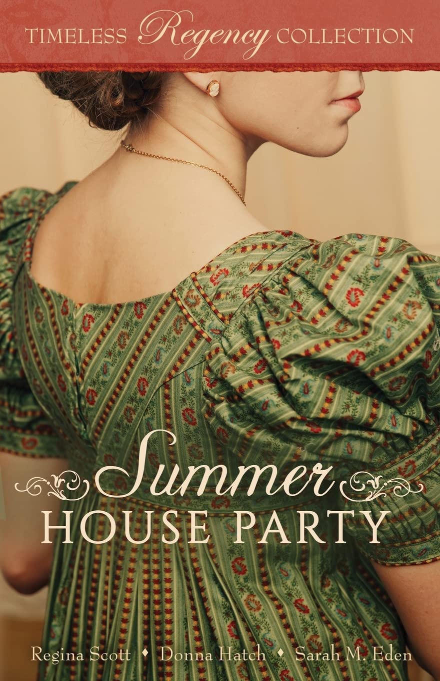 Summer House Party: 4 (Timeless Regency Collection) Paperback