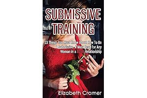 Submissive Training: A Comprehensive Guide for Women in BDSM Relationships
