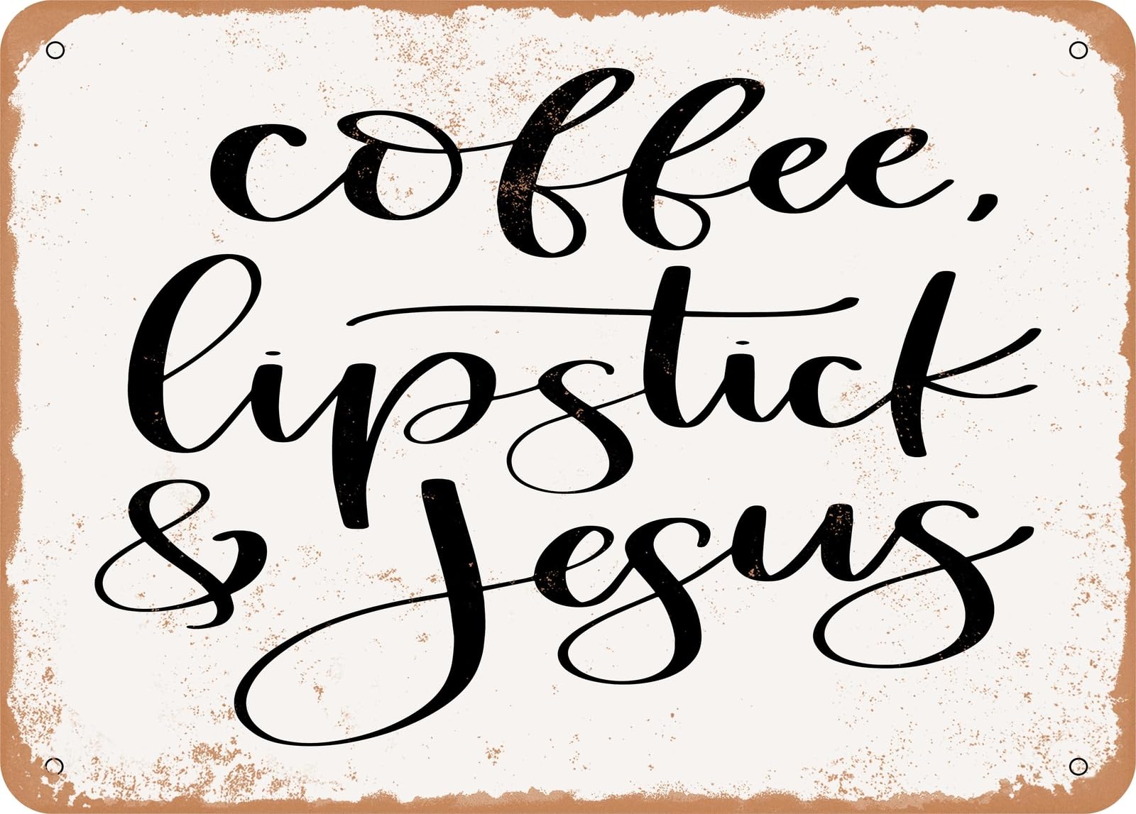 Miaomansenstore Metal Sign - Coffee Lipstick Jesus - Vintage Rusty Look Sign Home Decor