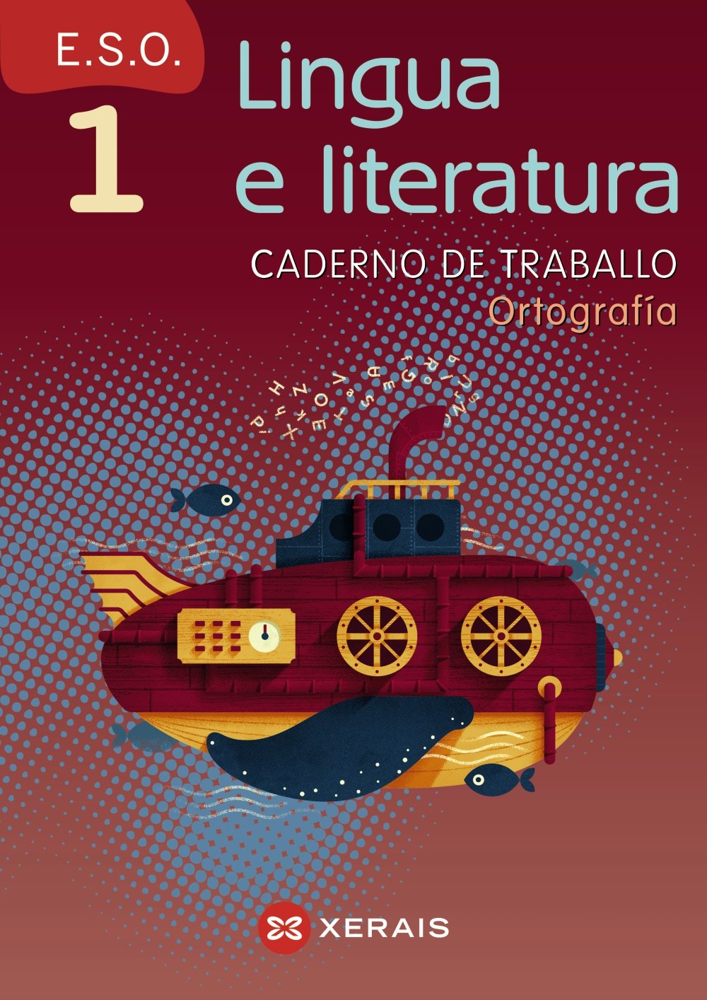 Lingua e literatura 1º ESO. Caderno de traballo. Ortografía
