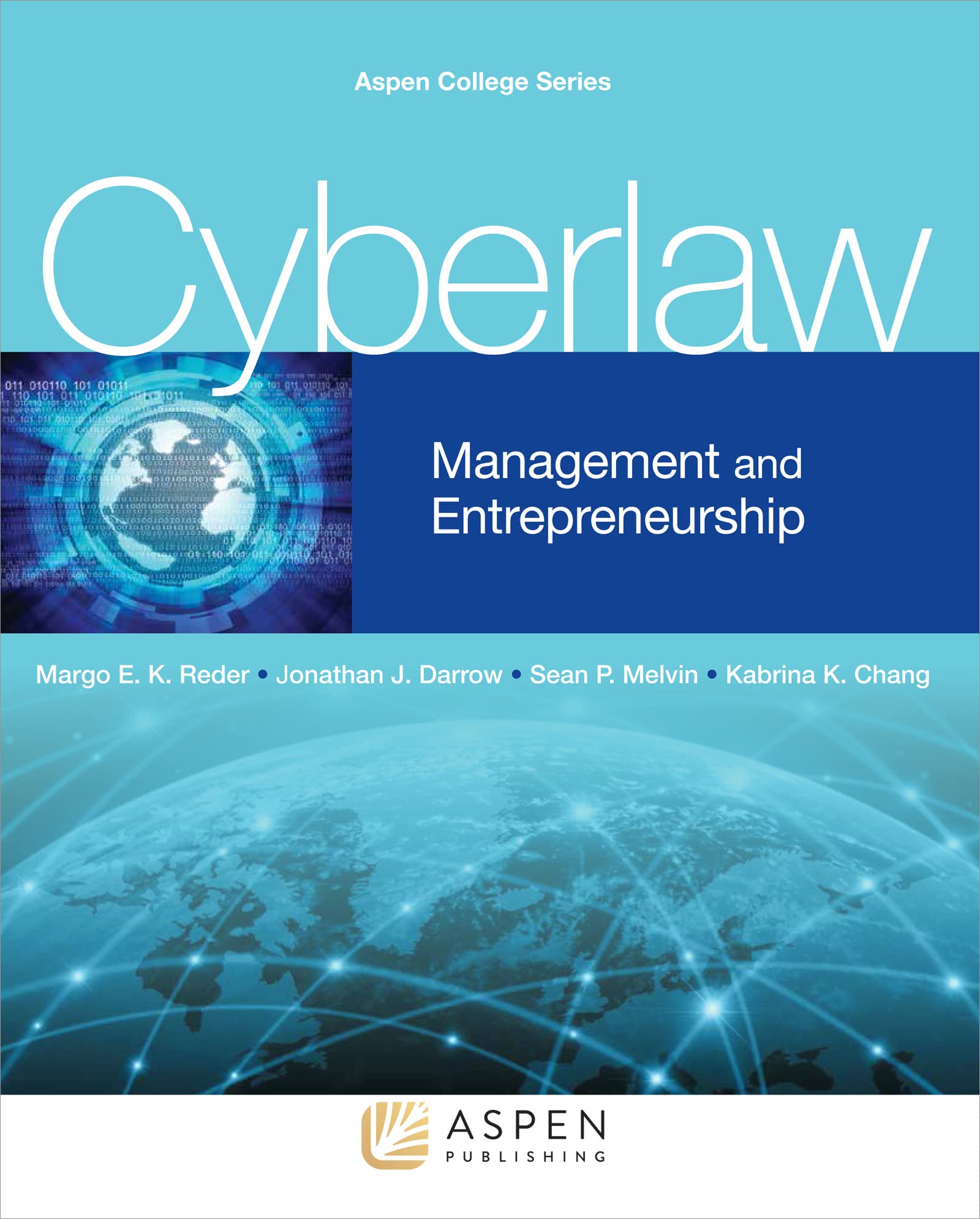 Cyberlaw: Management and Entrepreneurship (Aspen Criminal Justice ...