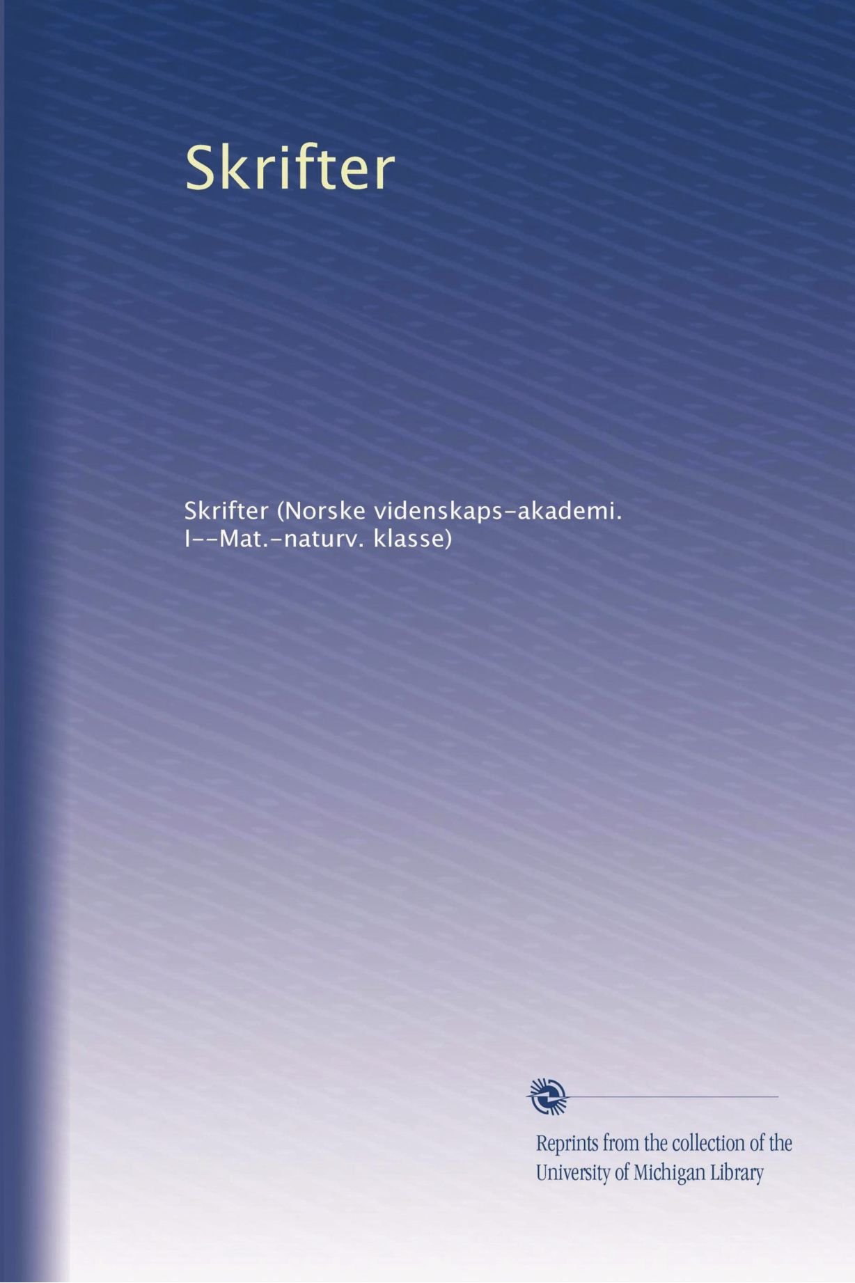 Skrifter (Edizione Norvegese)