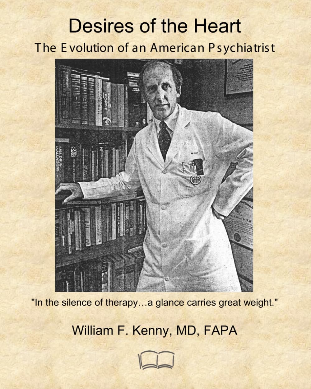 Desires of the Heart: The Evolution of an American Psychiatrist