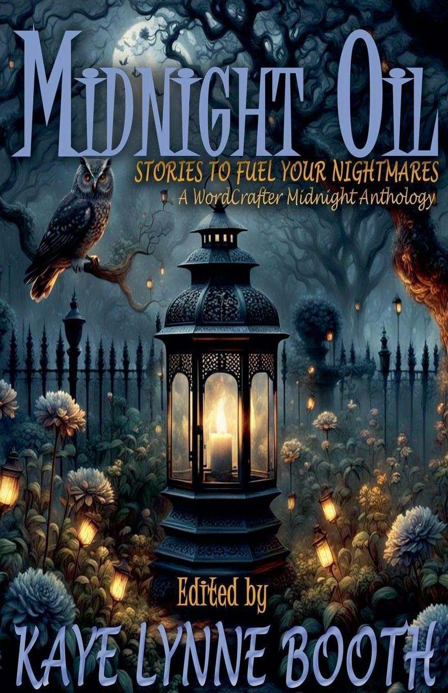 Midnight Oil: Stories to Fuel Your Nightmares: 3 (Midnight Anthology)