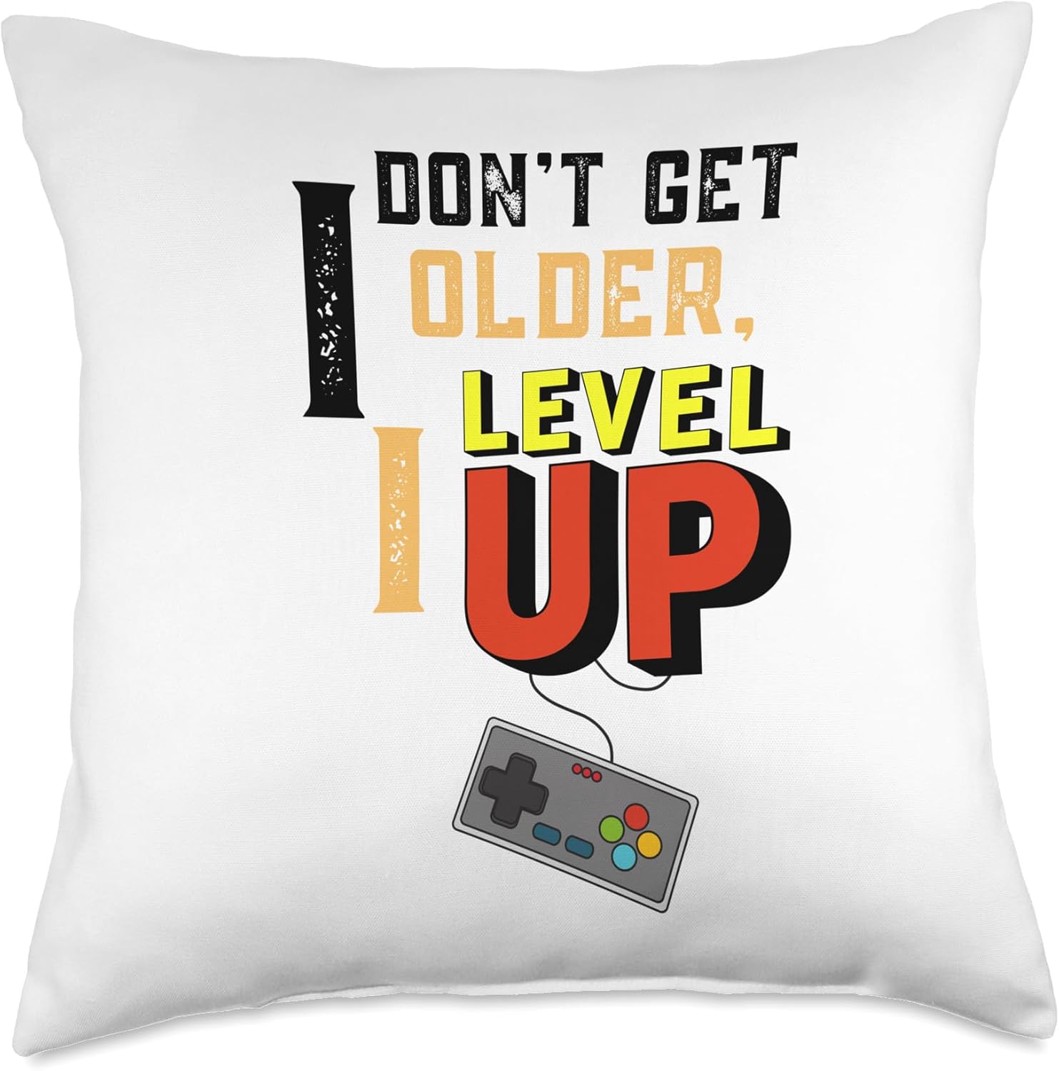 I Don’t Get Older I Level Up – Funny Retro Gamer Design Throw Pillow