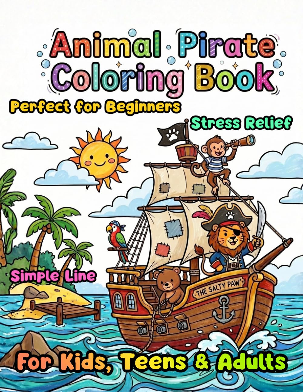 Animal Pirate Coloring Book: Simple Lines,Perfect for Beginners,Stress Relief (Animal Adventure Coloring Book Series)