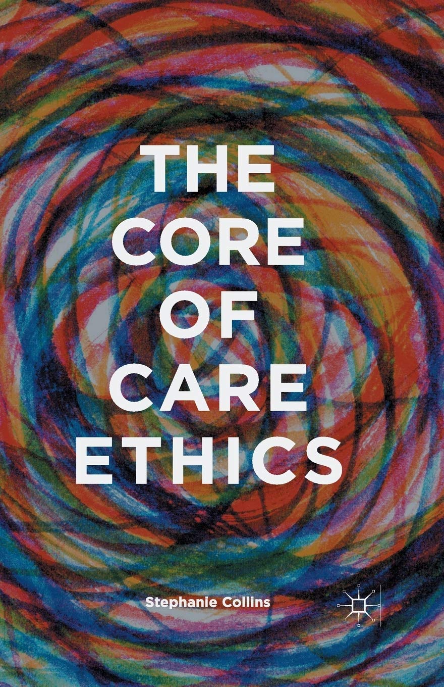 Buy The Core of Care Ethics — BookShops.in