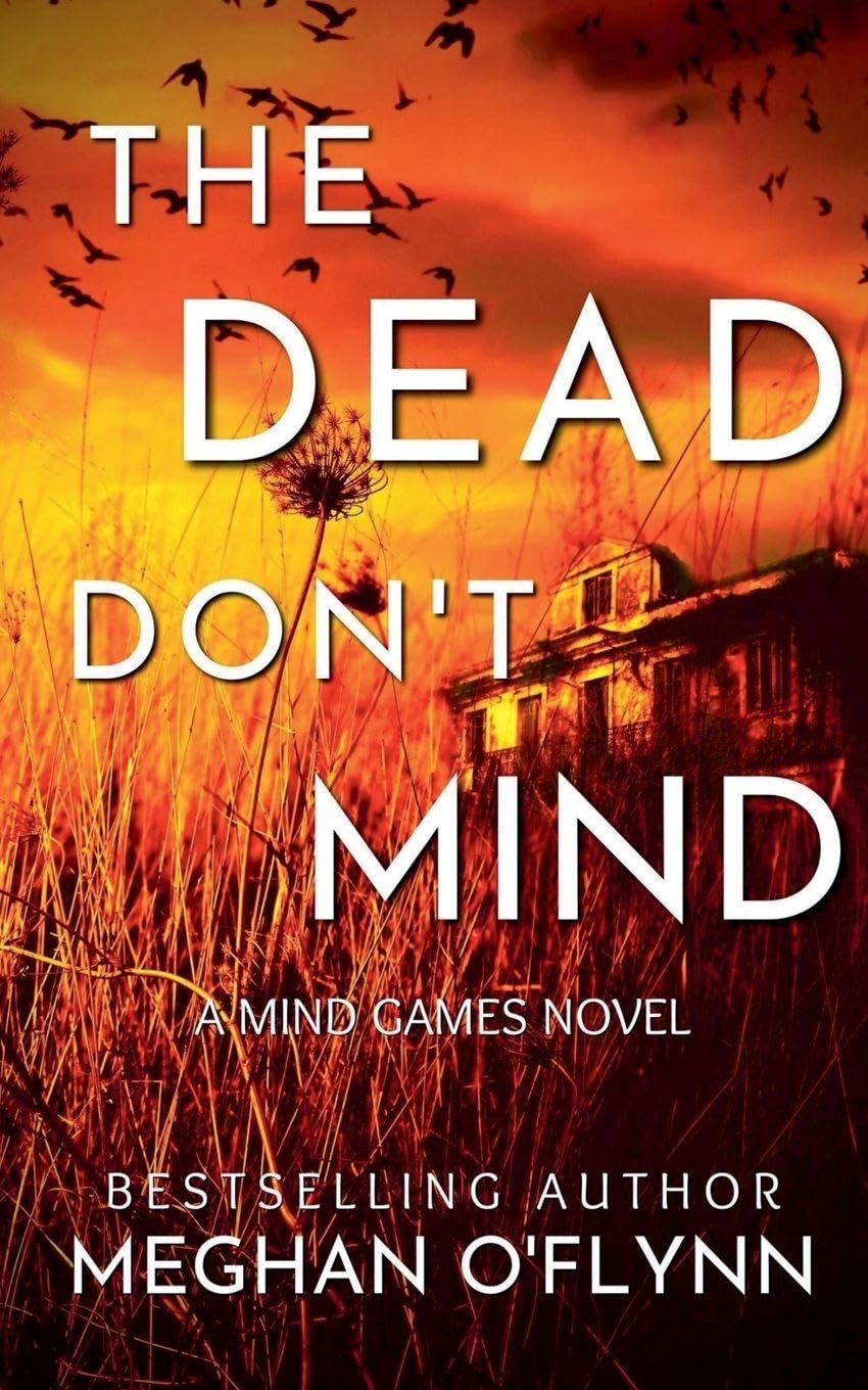 The Dead Don't Mind: 2 (Mind Games)