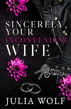 Sincerely, Your Inconvenient Wife Special Edition por Julia Wolf — capa do álbum