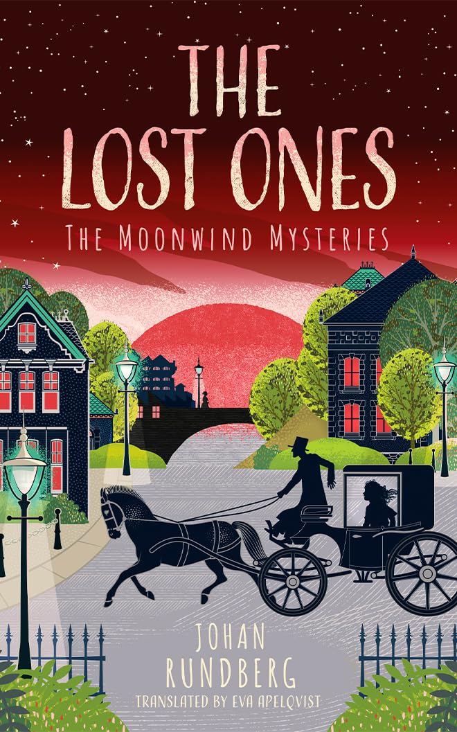 The Lost Ones by Johan Rundberg, Eva Apelqvist - 9781662525957