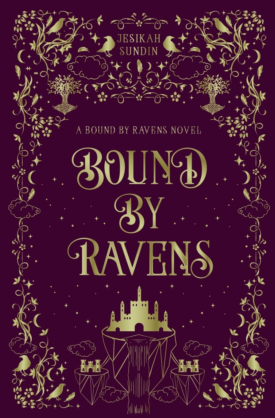 Bound by Ravens: A Standalone Rivals to Lovers Fae Romantasy (A Bound by Ravens Novel)