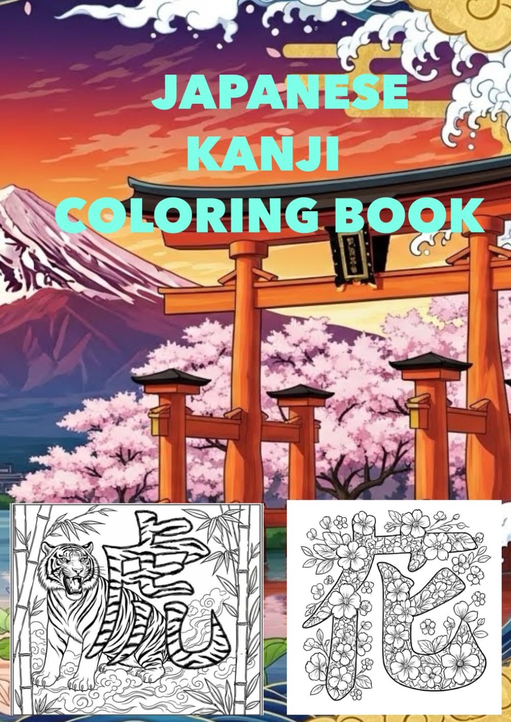 JAPANESE KANJI COLORING BOOK: 36 Relaxing Zen Designs for Stress Relief, Mindfulness and Art Therapy