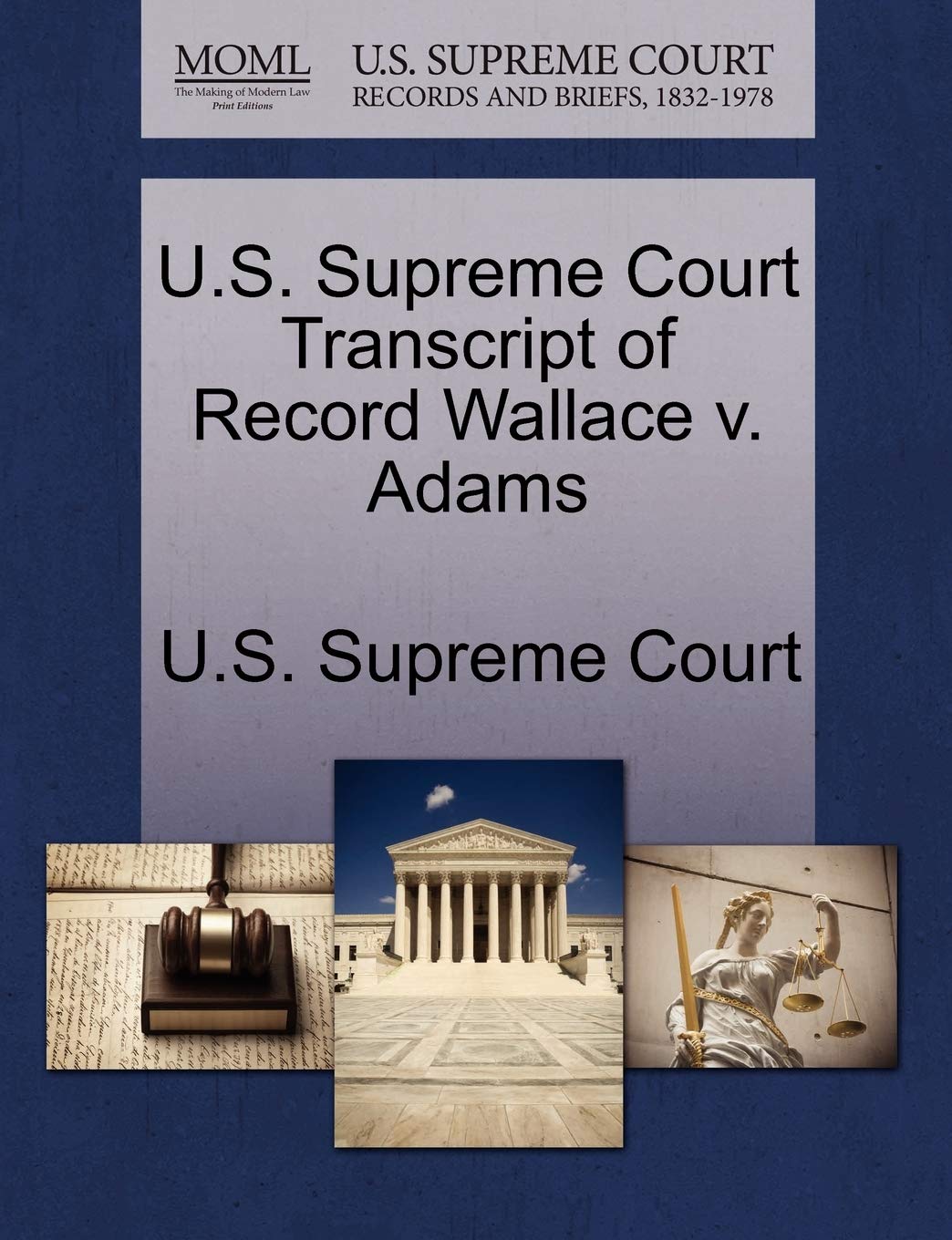 U.S. Supreme Court Transcript of Record Wallace V. Adams