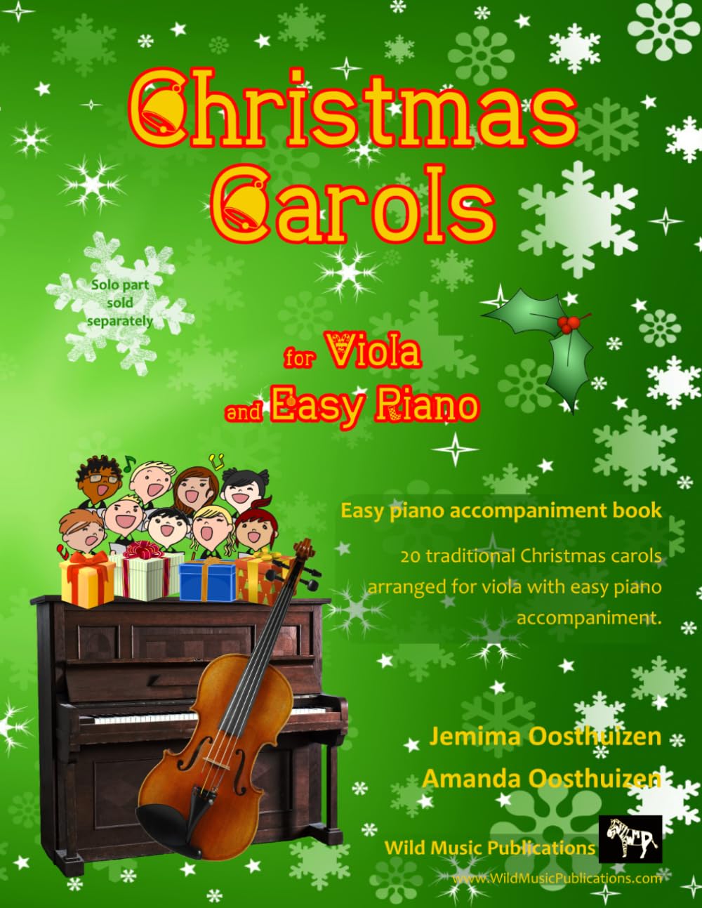Christmas Carols for Viola and Easy Piano: 20 Traditional Christmas Carols arranged for Viola with easy Piano accompaniment. Play with the first 20 carols in The Valiant Viola Book of Christmas Carols