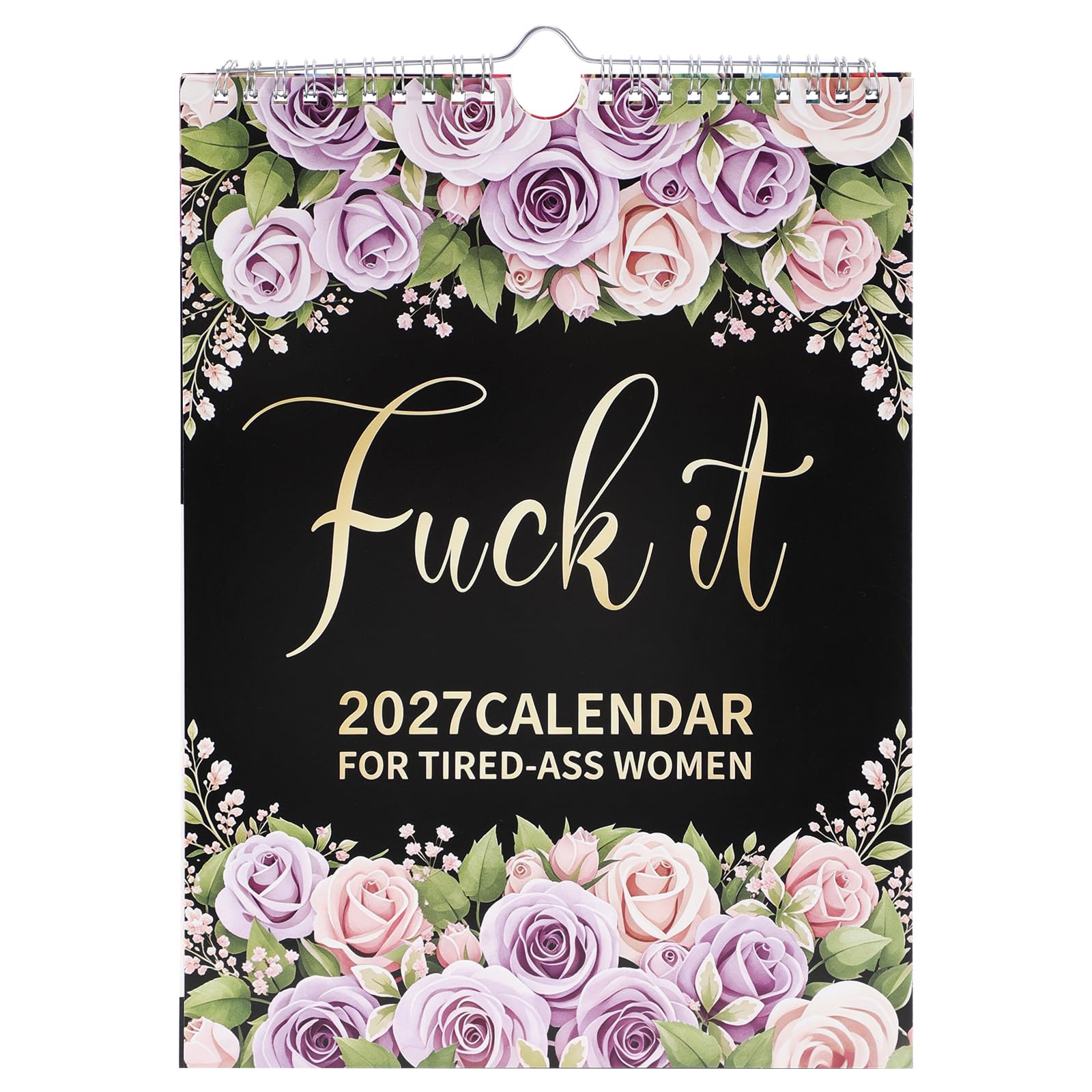 Fuck It Wall Calendar 2027 with Hanging Hook for Tired-Ass Women