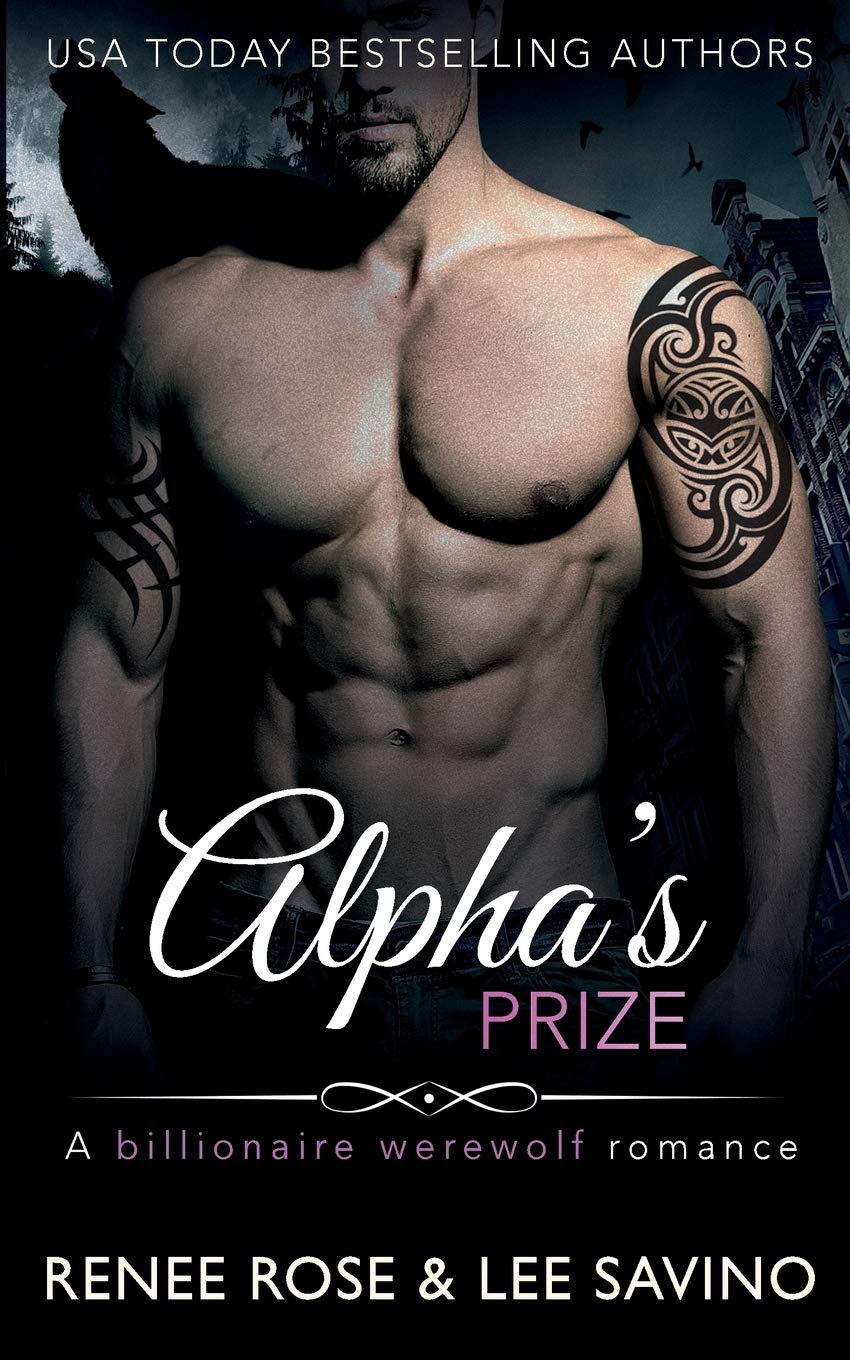 Alpha's Prize: A Werewolf Romance: 3 (Bad Boy Alphas)