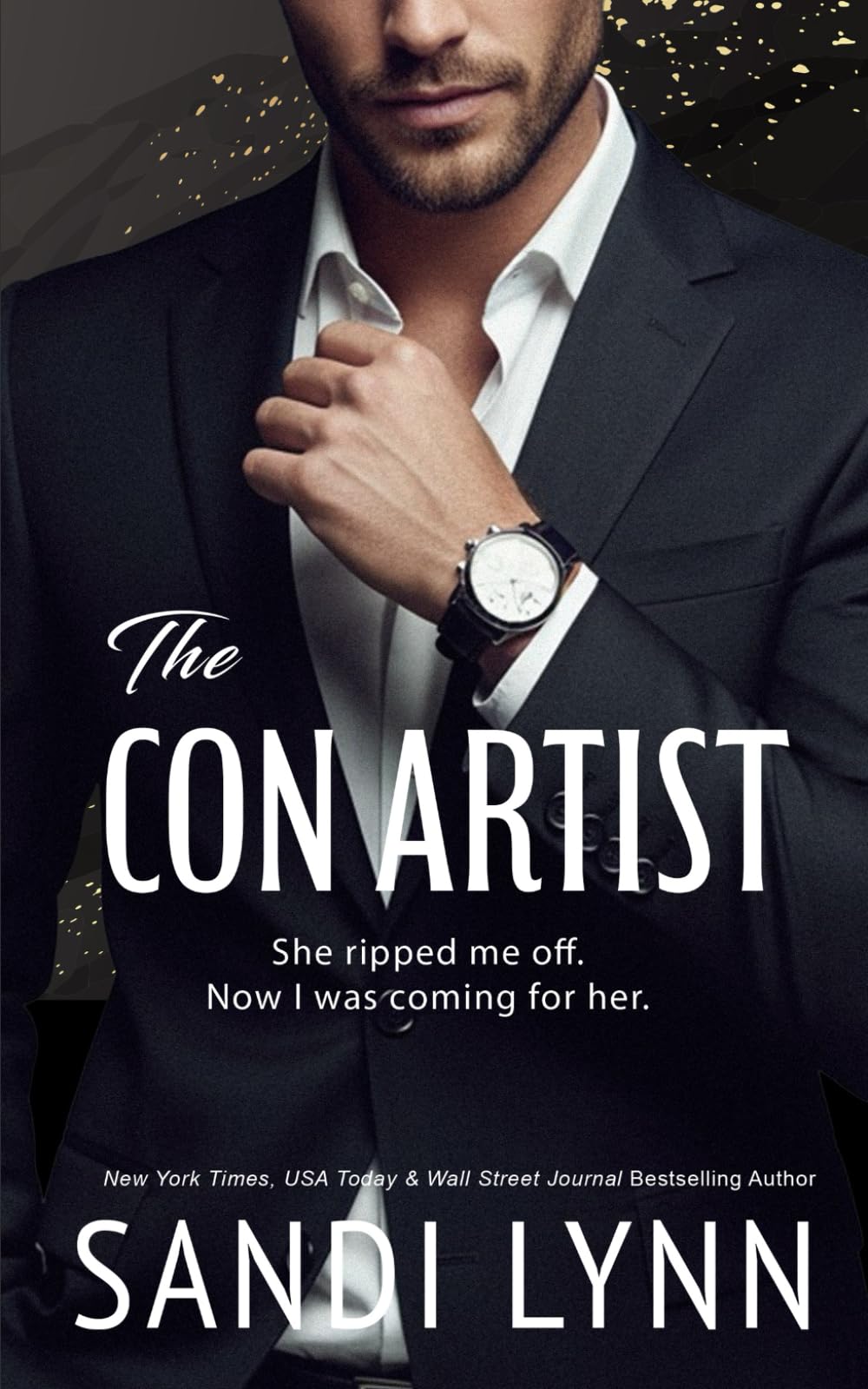 The Con Artist: An Enemies To Lovers Romance