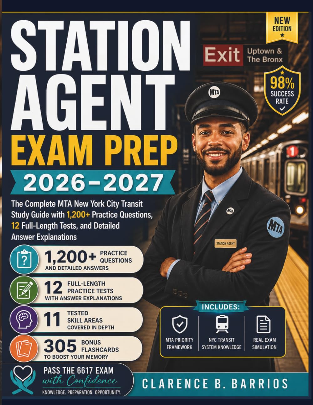 STATION AGENT EXAM PREP 2026–2027: The Complete MTA New York City Transit Study Guide with 1,200+ Practice Questions, 12 Full-Length Tests, and ... (The Station Agent 6617 Exam Mastery Series)