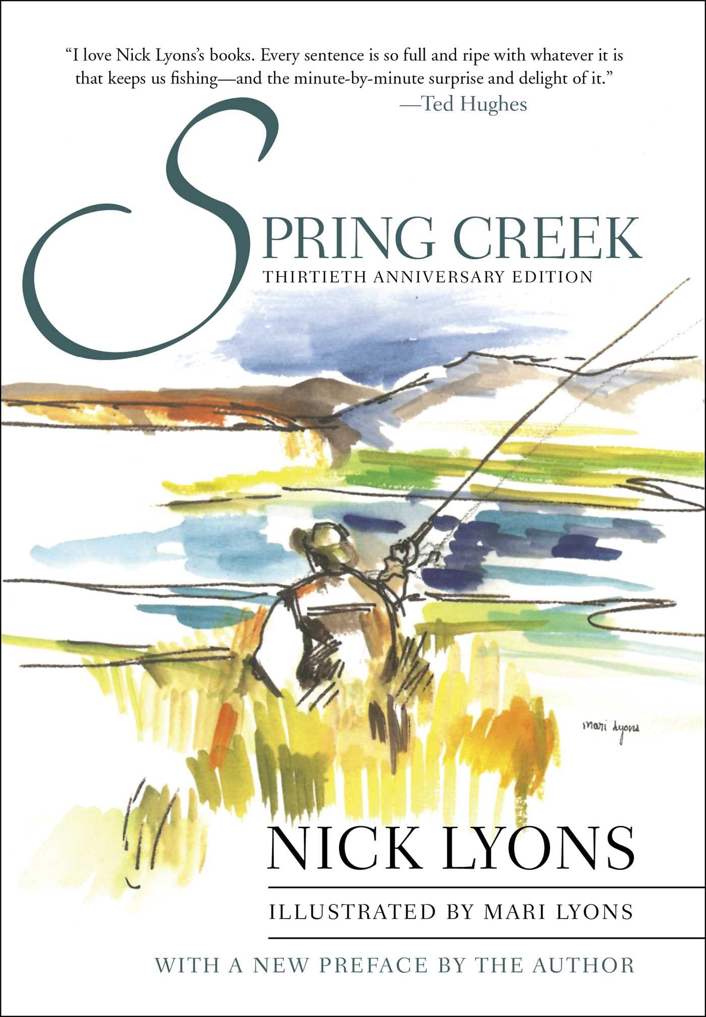 Spring Creek: Thirtieth Anniversary Edition