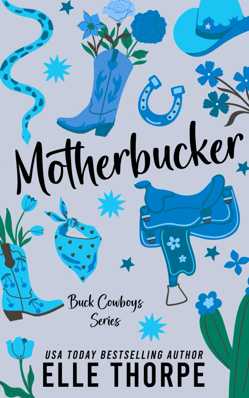 Mother Bucker (Buck Cowboys)