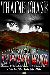 Tales From The Eastern Wind