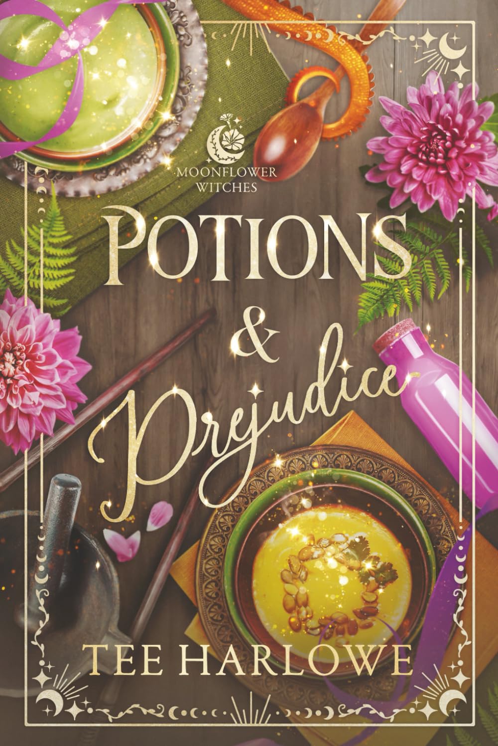 Potions & Prejudice: A Cozy Fantasy Romance (Moonflower Witches)