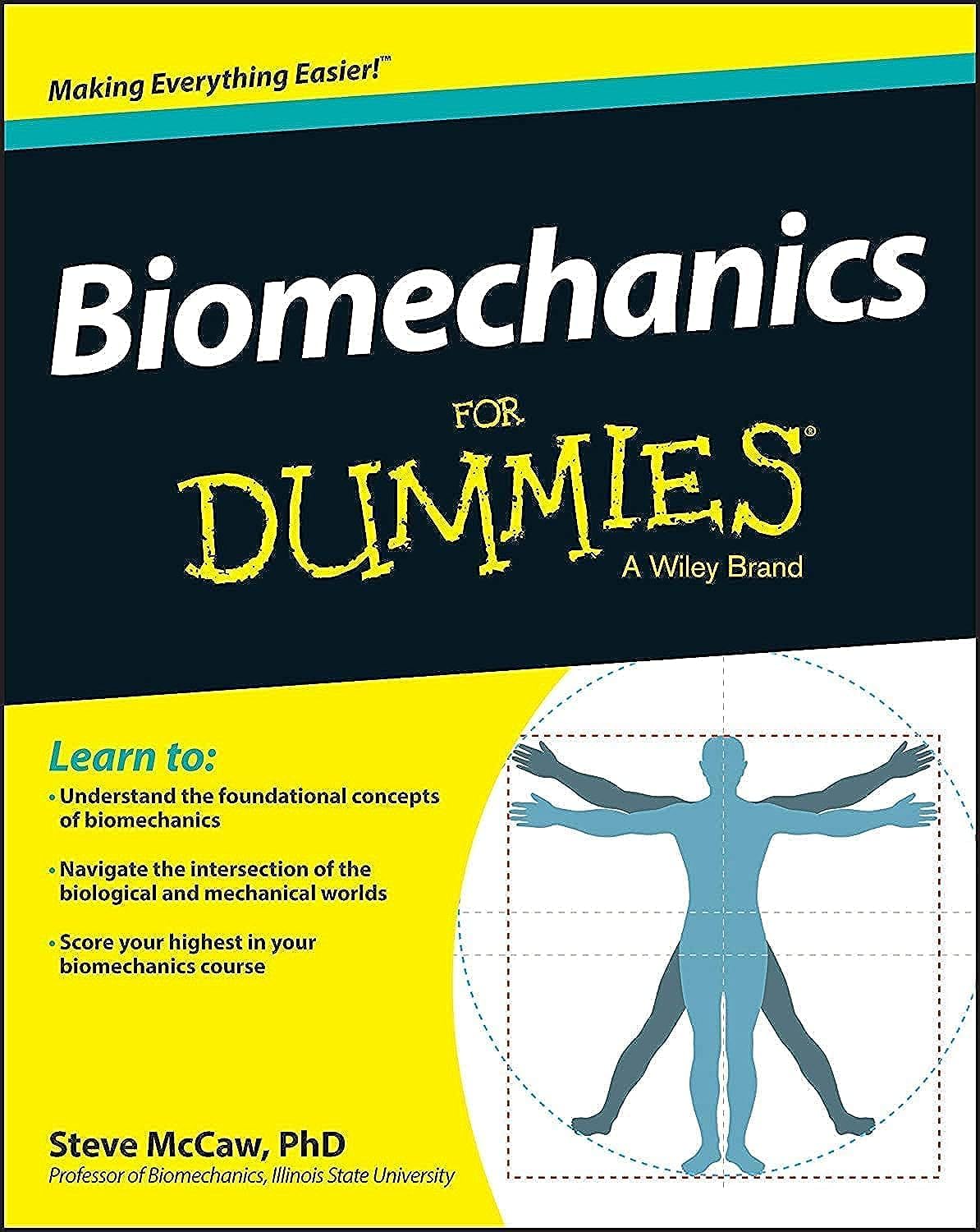 Biomechanics For Dummies (For Dummies Series)