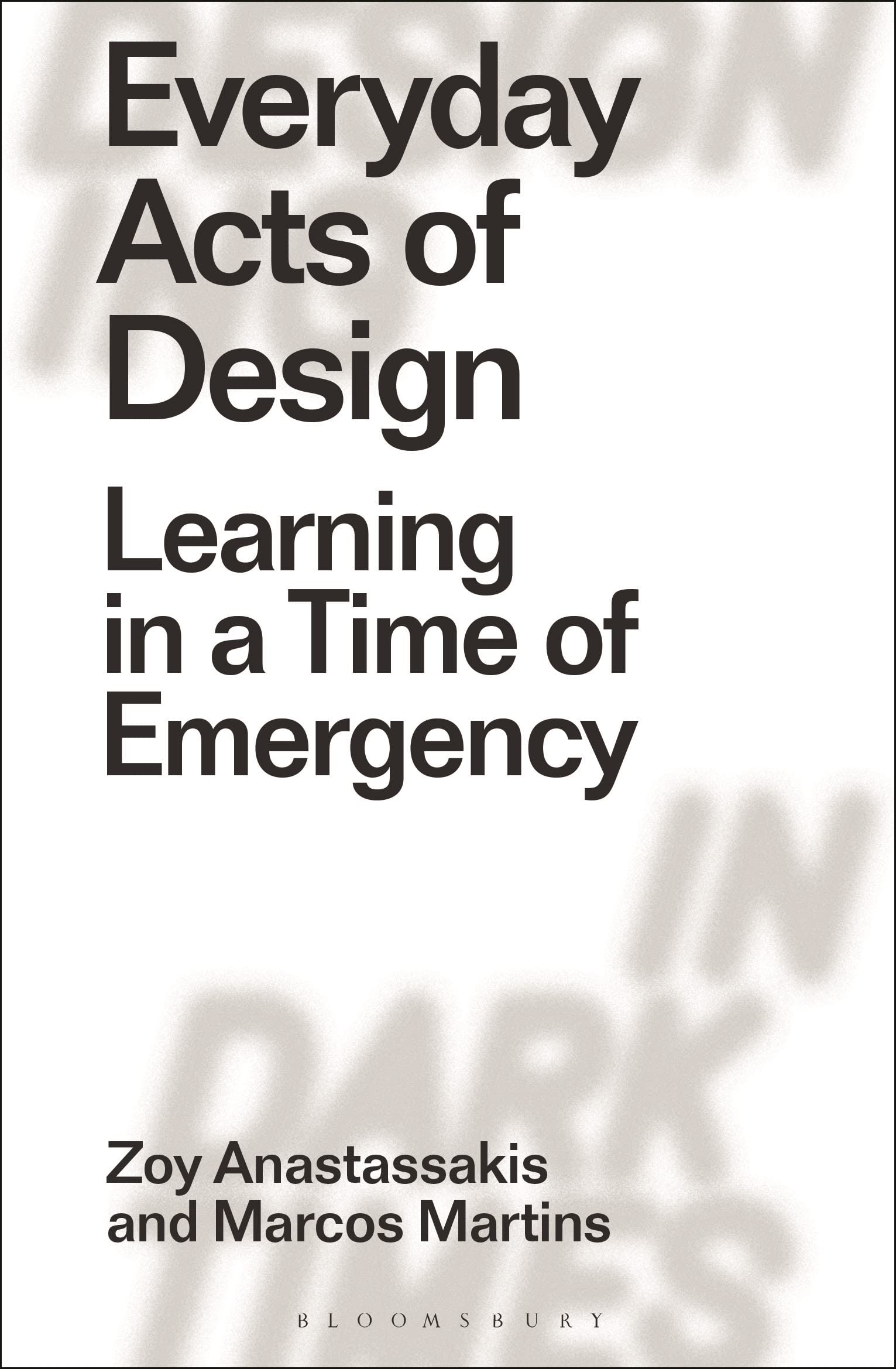 Buy Everyday Acts of Design: Learning in a Time of Emergency — BookShops.in