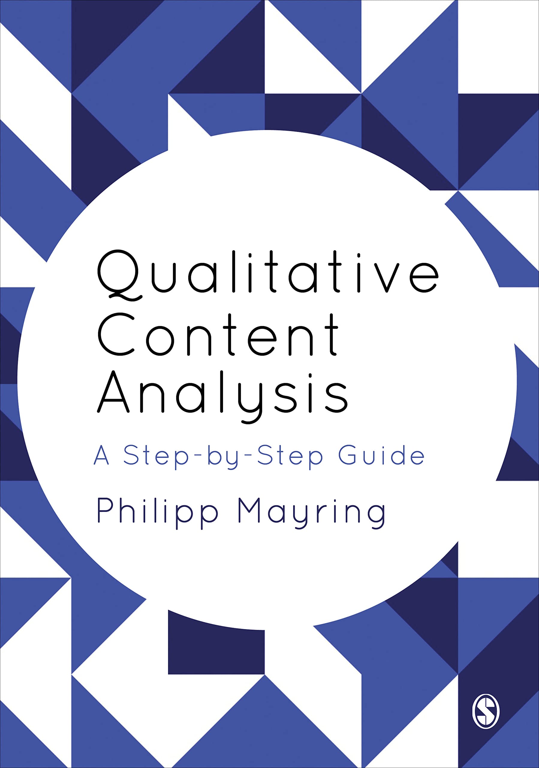 Qualitative Content Analysis: A Step-by-Step Guide (English Edition)