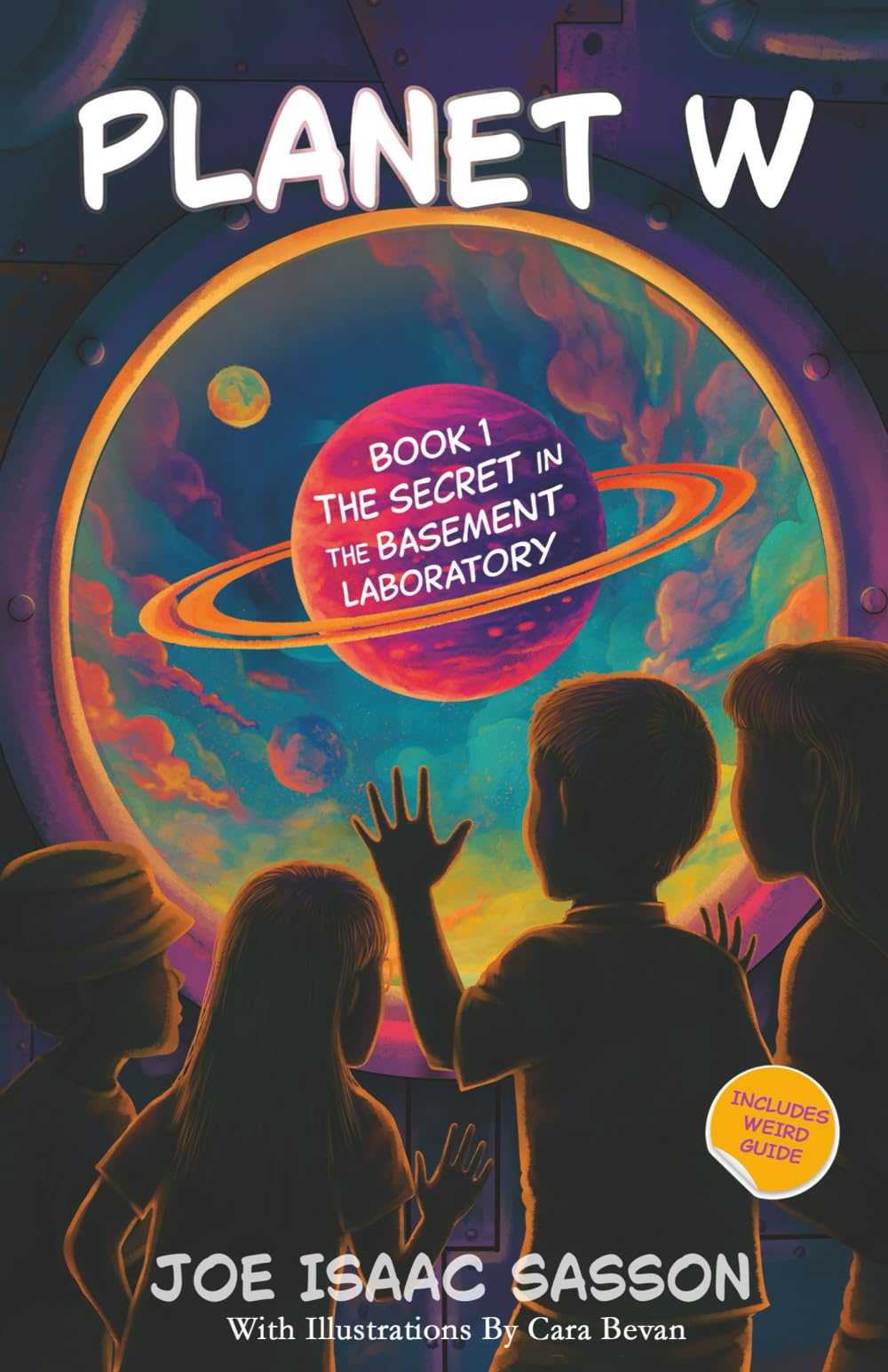 Planet W: Book 1 The Secret in the Basement Laboratory