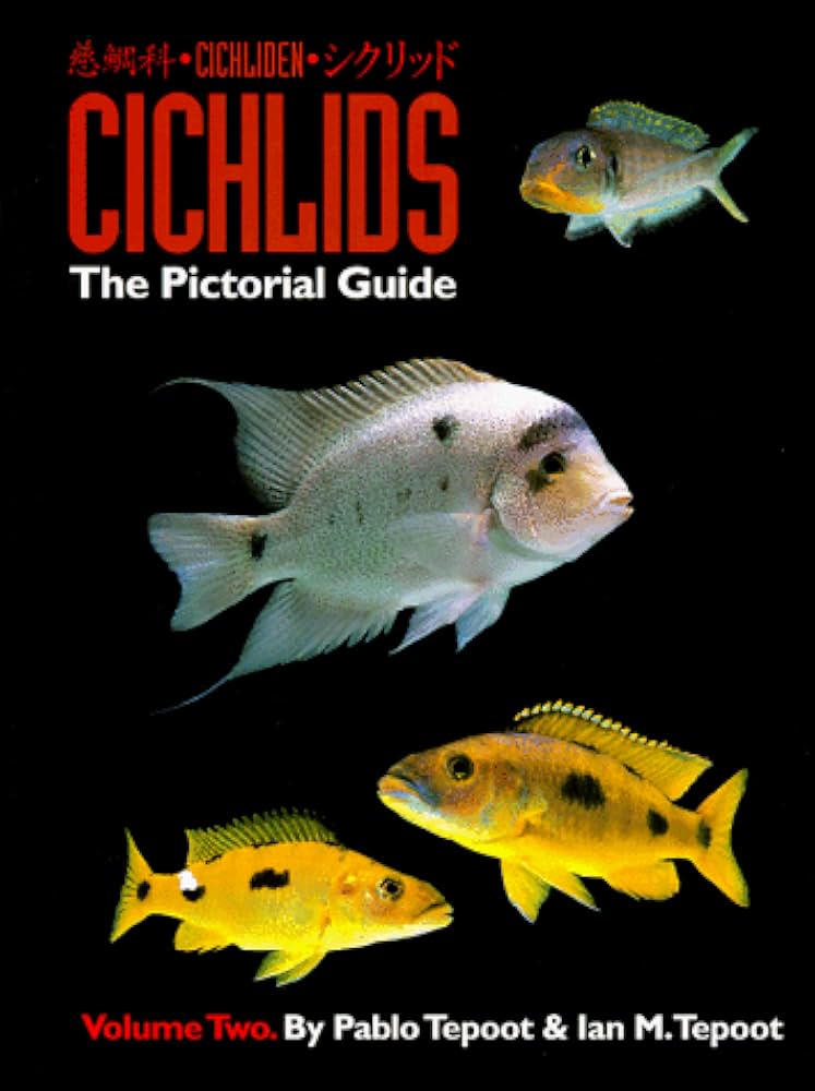 Amazon.co.jp: Cichlids: The Pictorial Guide, Volume 2