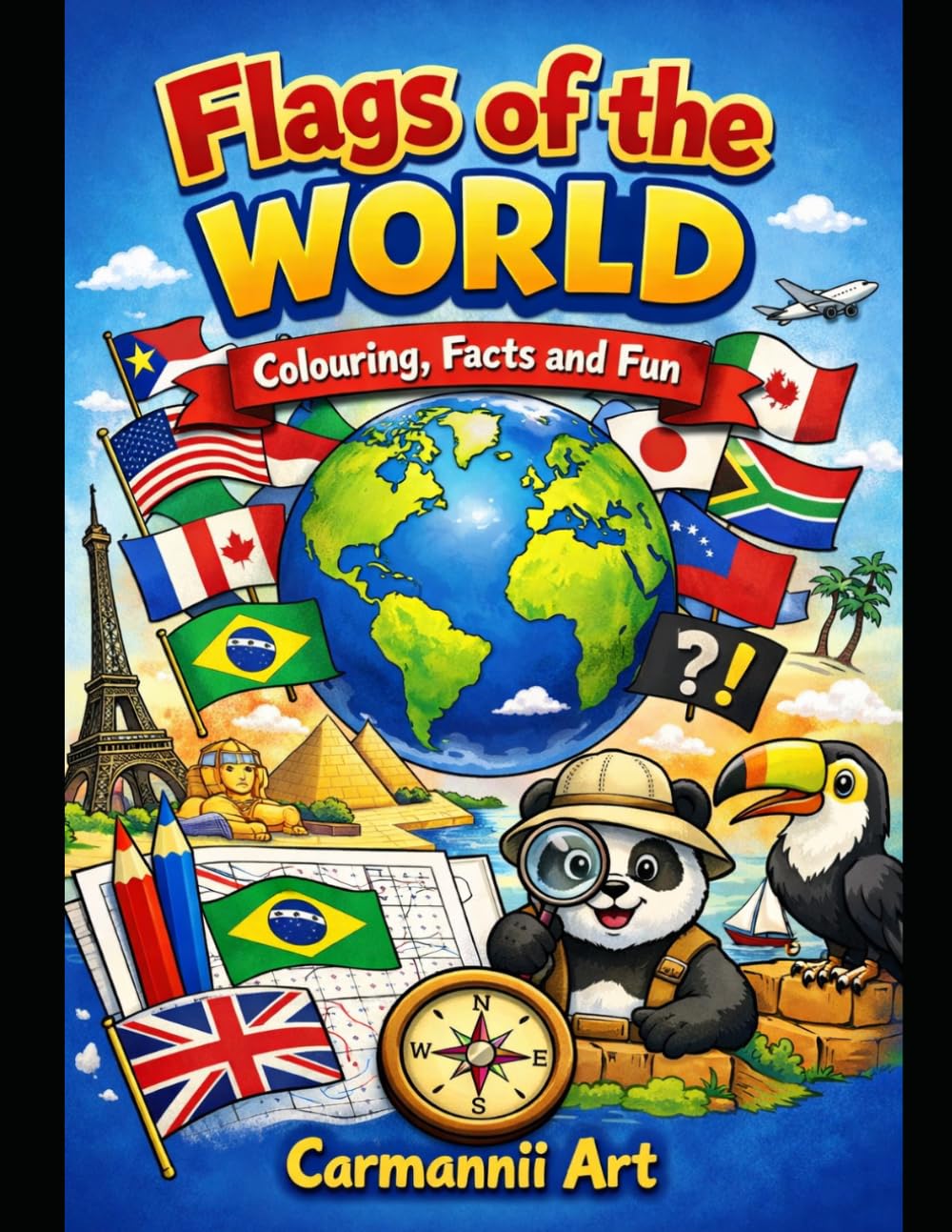 Flags of the World: Colouring, Facts and Fun