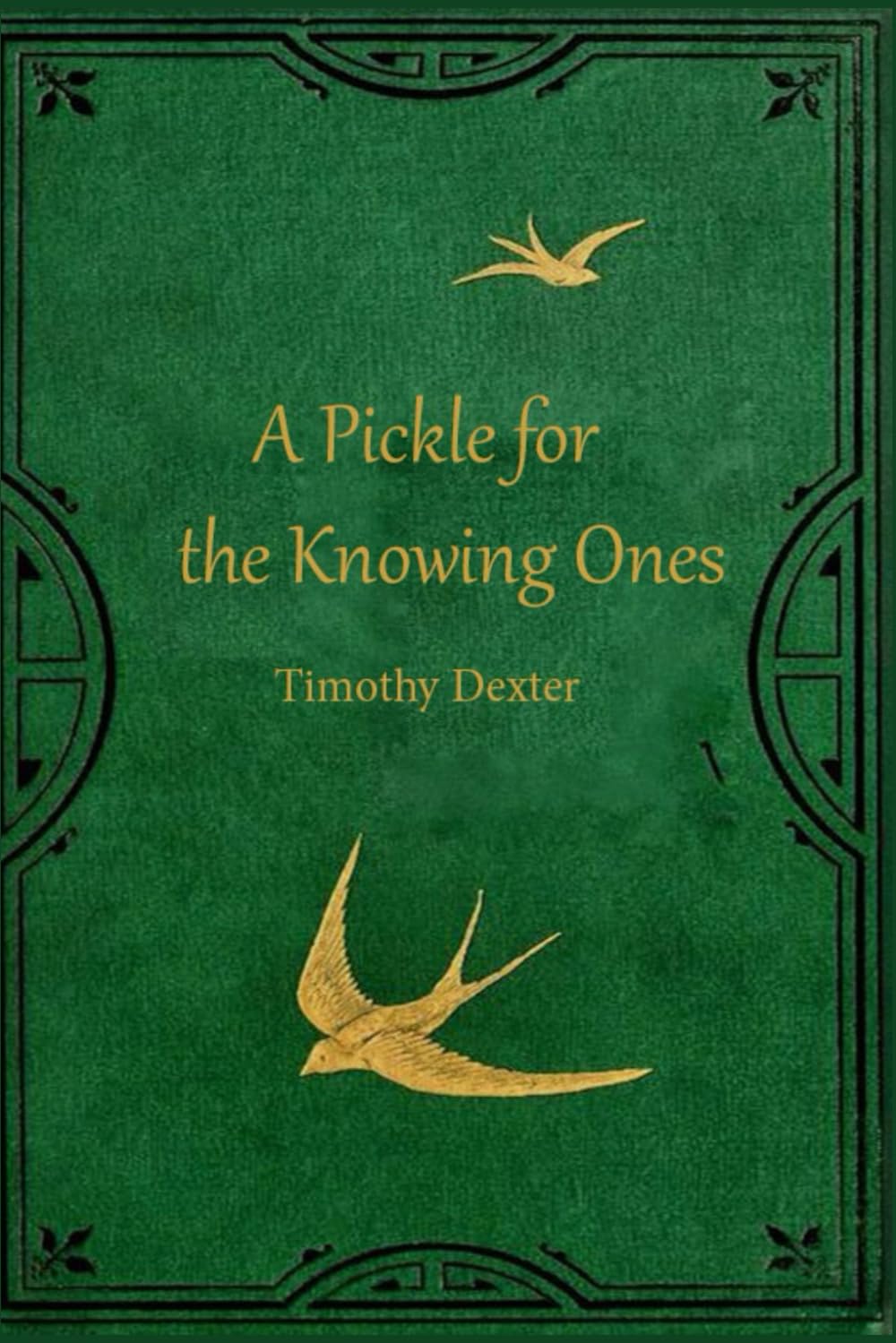 A Pickle For The Knowing Ones: With original illustrations